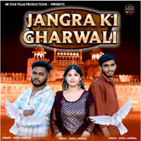 Jangra ki Gharwali