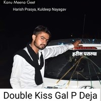 Double Kiss Gal P Deja