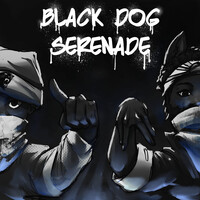 BLACK DOG SERENADE