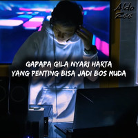 Gapapa Gila Nyari Harta Yang Penting Bisa Jadi Bos Muda Song Download ...