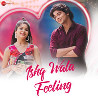 Ishq Wala Feeling