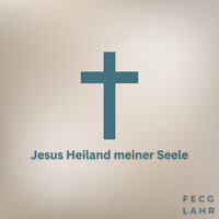 Jesus Heiland Meiner Seele