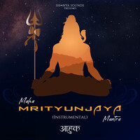 Maha Mrityunjaya Mantra (Instrumental)