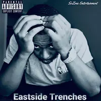 Eastside Trenches