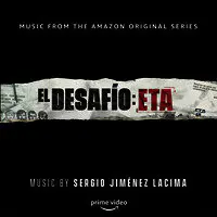 El Desafío: ETA: Season 1 (Music from the Amazon Original Series)