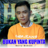 Bukan Yang Kupinta