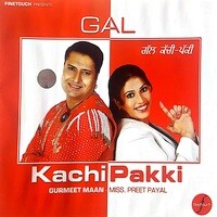 Gal Kachi Pakki