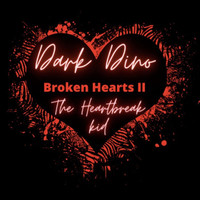 Broken Hearts II the Heartbreak Kid