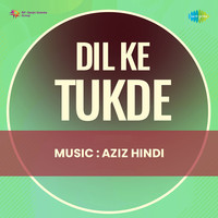 Dil Ke Tukde