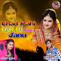Chad Rahi Haldi Tope Jaanu