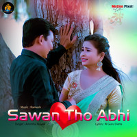 Sawan Tho Abhi