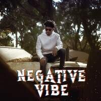 Negative Vibe