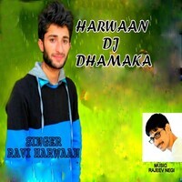 Harwaan DJ Dhamaka