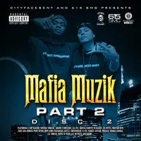 Mafia Muzik 2 Disc 2