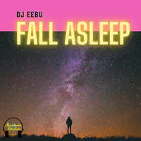 Fall Asleep