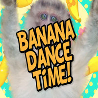 Banana Dance Time!