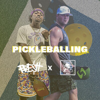 Pickleballing (Remix)