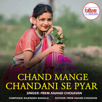 Chand Mange Chandani Se Pyar