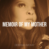 Memoir of My Mother