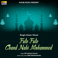 Fute Fute Chand Nabi Mohammed