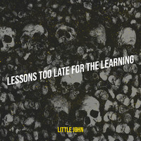 Lessons Too Late for the Learning