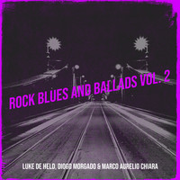 Rock Blues and Ballads Vol. 2