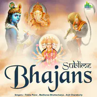 Sublime Bhajans