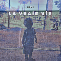 La vraie vie