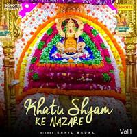 Khatu Shyam Ke Nazare Vol 1