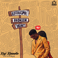 Effiakuma Broken Heart Song|Kofi Kinaata|Effiakuma Broken Heart| Listen ...