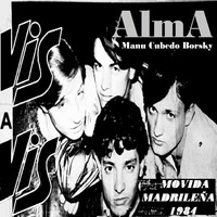 Alma VisAvis Movida Madrileña 1984