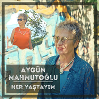 Her Yaştayım