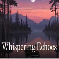 Whispering Echoes