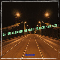 Uap Ufo Alien Here We Are