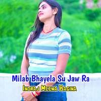 Milab Bhayela Su Jaw Ra