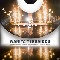 Wanita Terbaikku