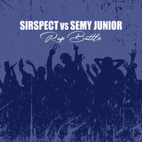 Sirspect vs Semy Junior (Rap Battle)