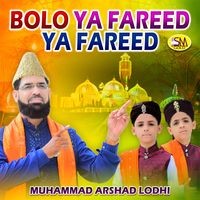 Bolo Ya Fareed Ya Fareed