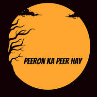 Peeron Ka Peer Hay