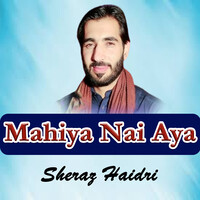 Mahiya Nai Aya