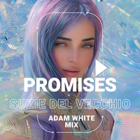 Promises (Adam White Mix)