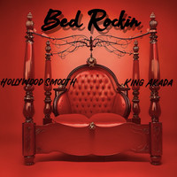 “Bed Rockin”