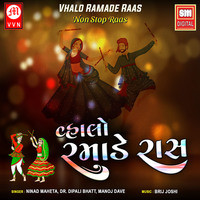 Vhalo Ramade Raas - Non Stop Raas