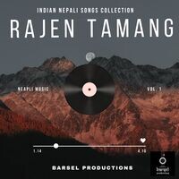Rajen Tamang Collection - Vol 1