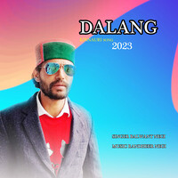 Dalang Kinnauri Song 2023