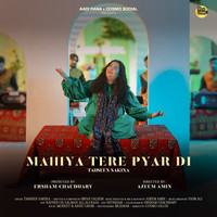 Mahiya Tere Pyaar Di (Mahiya)