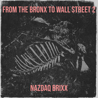 From the Bronx to Wall Street 2