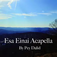 Esa Einai Acapella