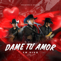 Dame Tu Amor (En Vivo)