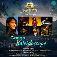 Ganga Kaleidoscope (From the Album "Manoyatri")